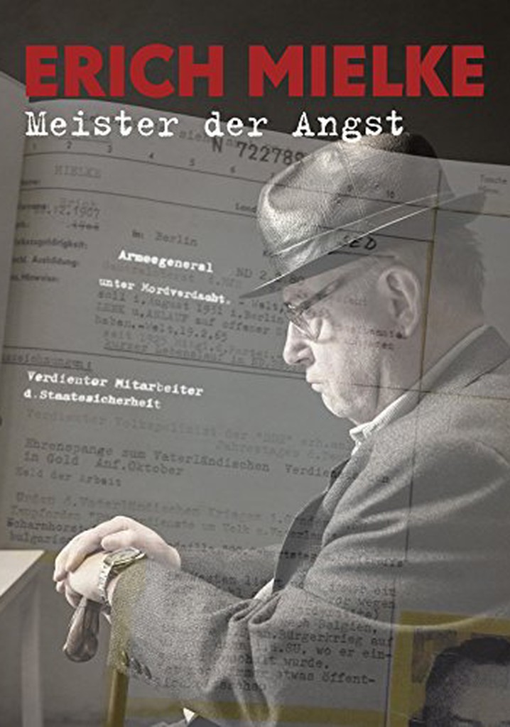Erich Mielke - Master of Fear