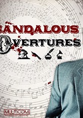 Scandalous Overtures - Sezonul 1