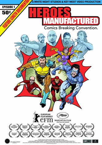 Heroes Manufactured