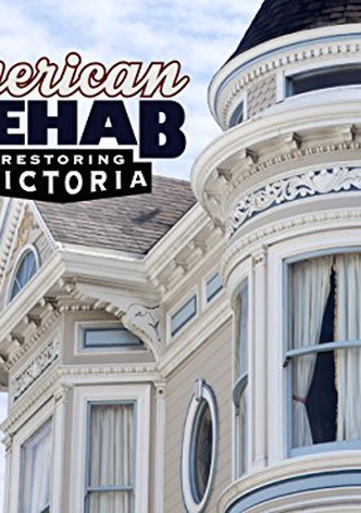American Rehab: Restoring Victoria