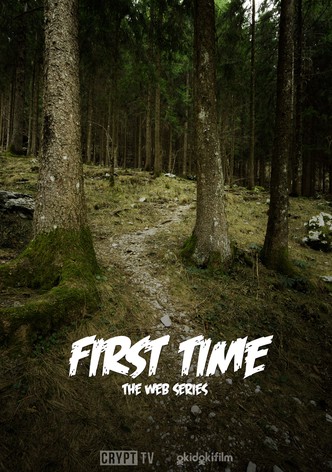 First Time
