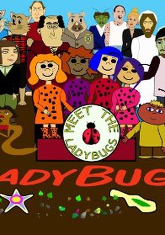 Meet the LadyBugs