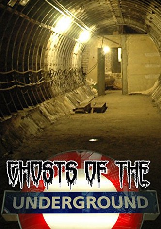 Ghosts on the Underground