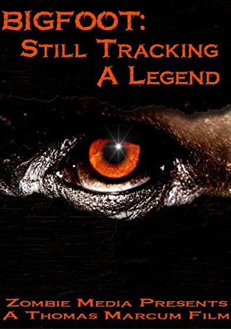 Bigfoot: Still Tracking a Legend