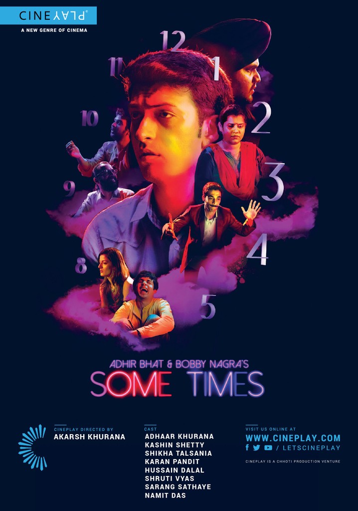Adhir Bhat and Bobby Nagra's Some Times