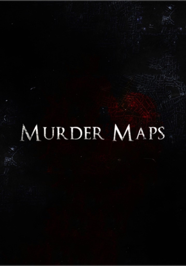 Mapping murder. Murder Maps.