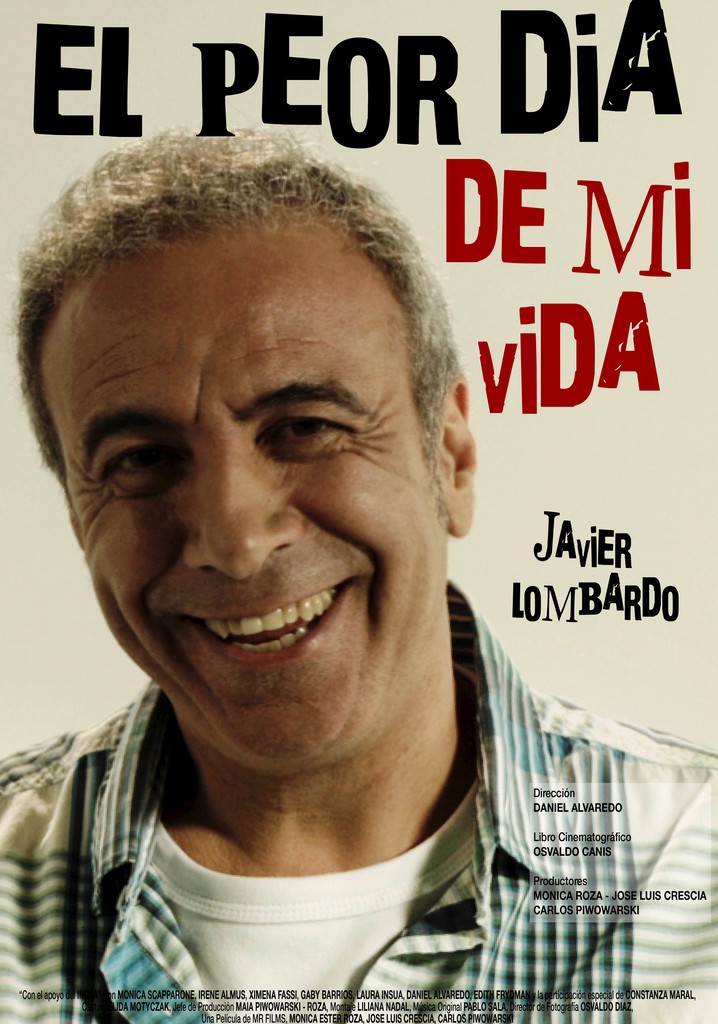 El peor día de mi vida