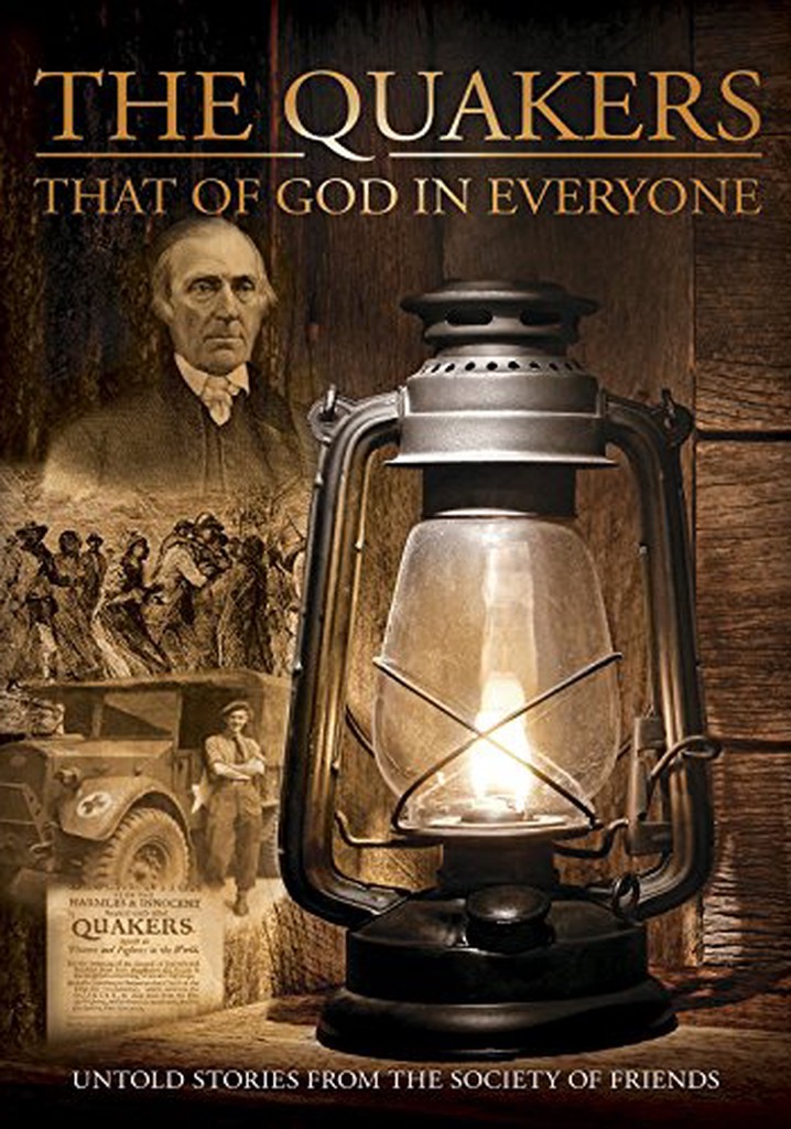 Quakers: That of God in Everyone