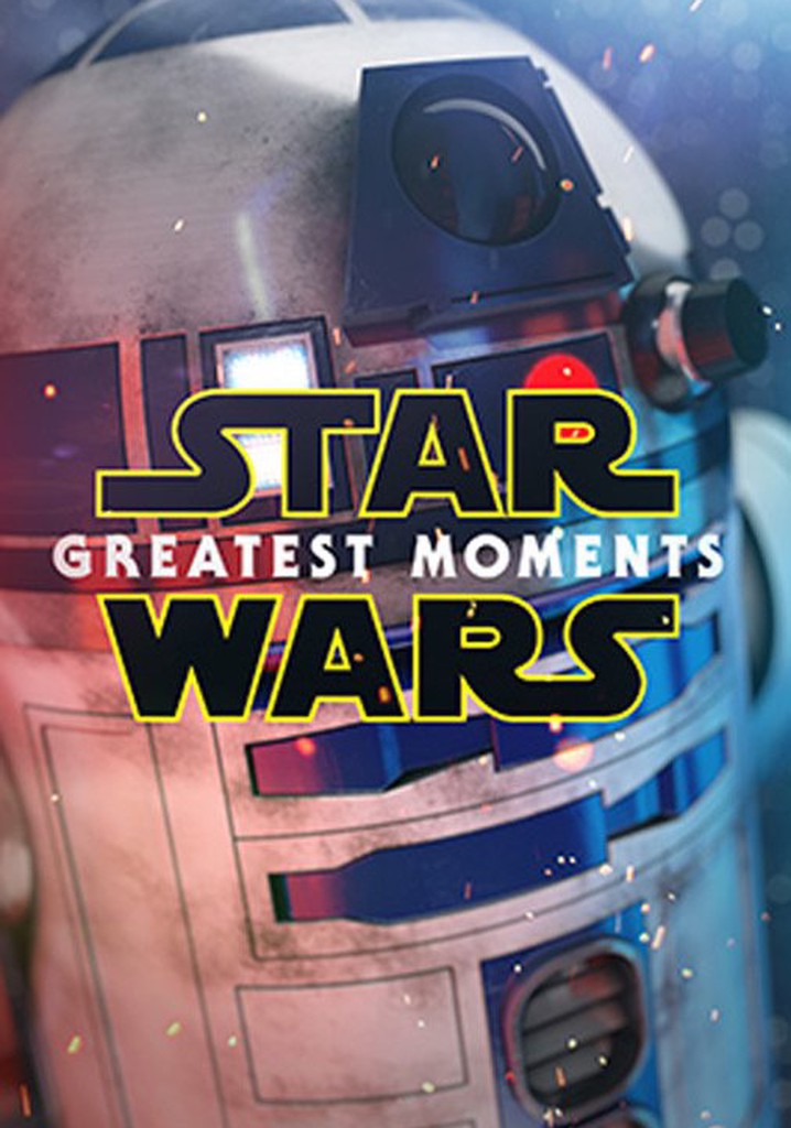 Star Wars: Greatest Moments