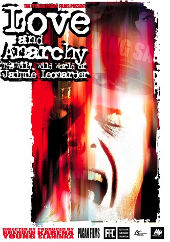 Love and Anarchy: The Wild Wild World of Jaimie Leonarder