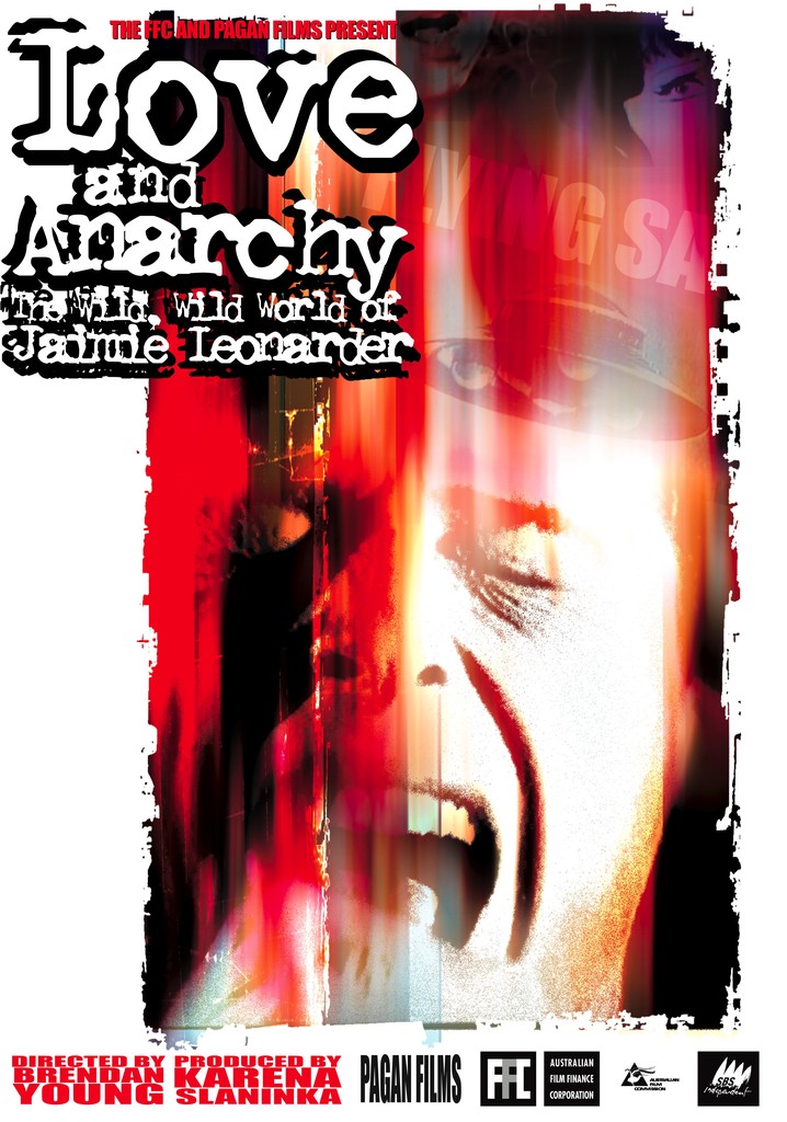 Love and Anarchy: The Wild Wild World of Jaimie Leonarder