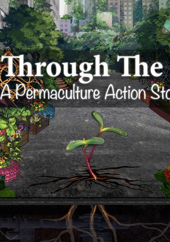 Pushing Through the Pavement: A Permaculture Action Story