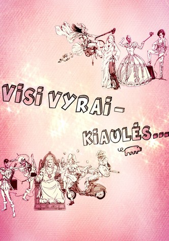 Visi vyrai - kiaules