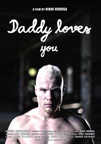 Daddy Loves You