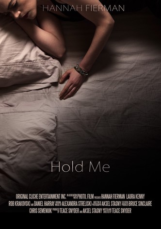 Hold Me