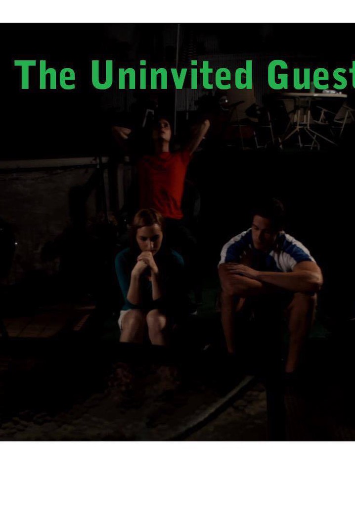 The Uninvited Guest
