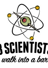 3 Scientists Walk Into a Bar