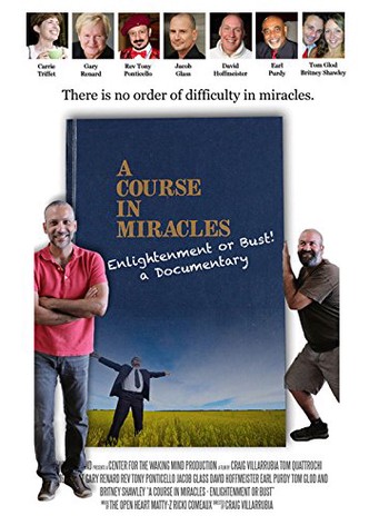 A Course in Miracles: Enlightenment or Bust