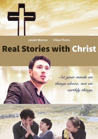 Real Stories With Christ