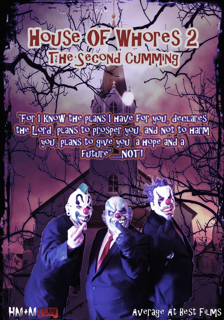 House of Whores 2: The Second Cumming