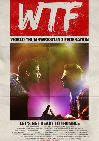 WTF: World Thumbwrestling Federation