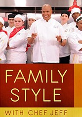 Family Style with Chef Jeff - Season 1