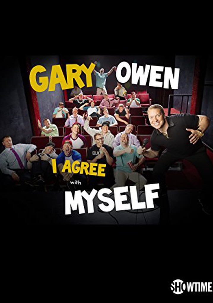 Gary Owen: I Agree With Myself
