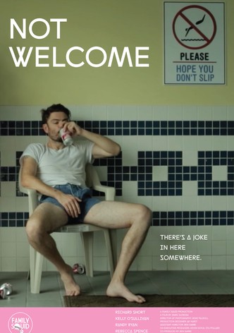 Not Welcome