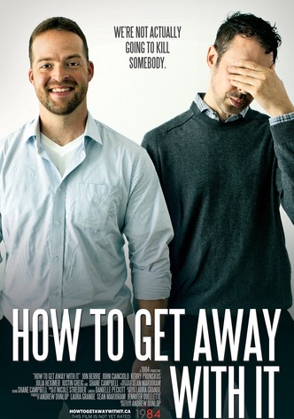 How to Get Away with It