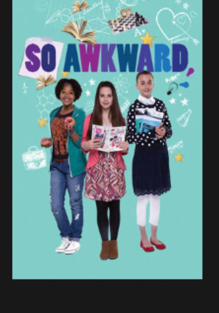 So Awkward Season 1 Watch Full Episodes Streaming Online