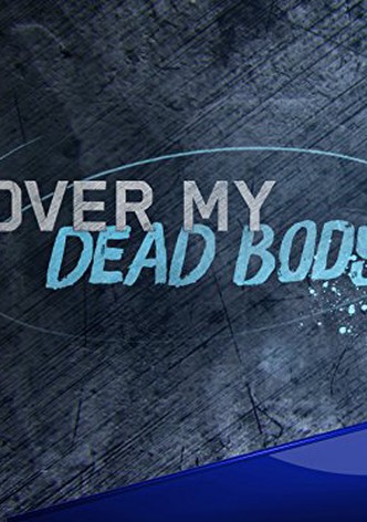 Watch Over My Dead Body - Season 1