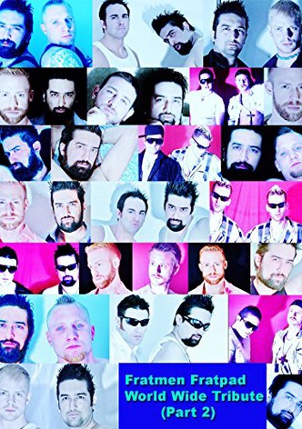 Fratmen Fratpad World Wide Tribute (Part 2)