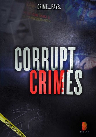 Corrupt Crimes