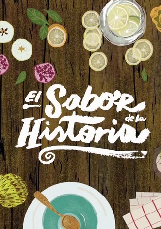 El Sabor de La Historia