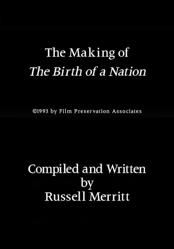 The Making of 'The Birth of a Nation'