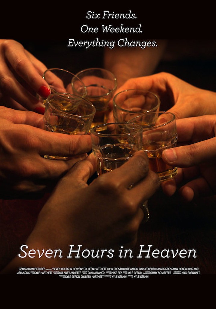 Seven Hours in Heaven