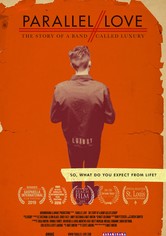 Parallel Love: The Story of a Band Called Luxury