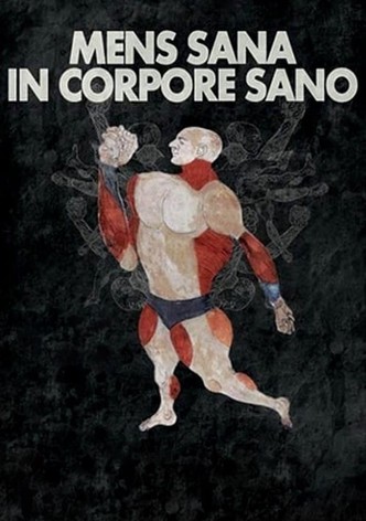 Mens Sana in Corpore Sano