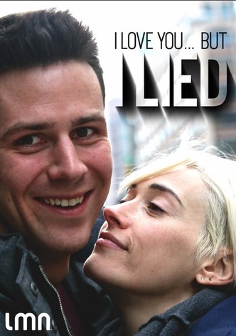 I Love You... But I Lied