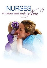 Nurses: If Florence Could See Us Now