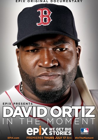 David Ortiz: In the Moment