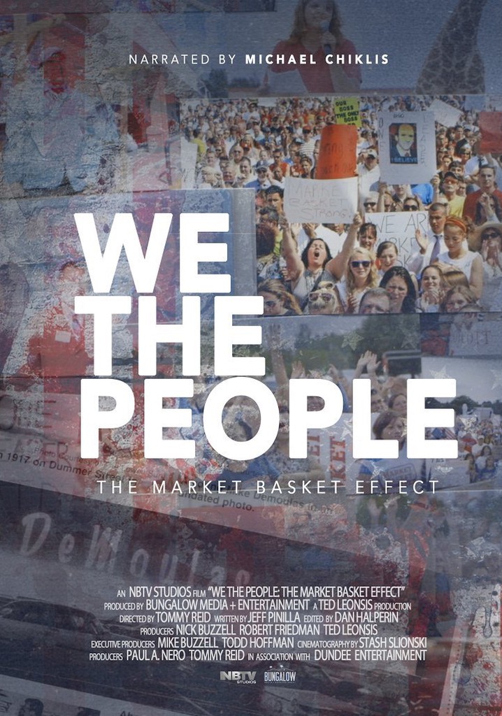 We the People The Market Basket Effect streaming