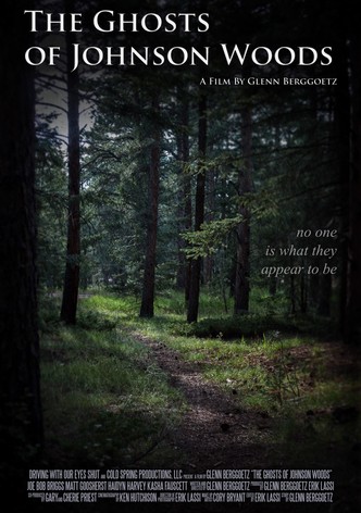 The Ghosts of Johnson Woods