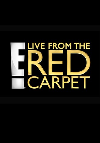 E! Live from the Red Carpet