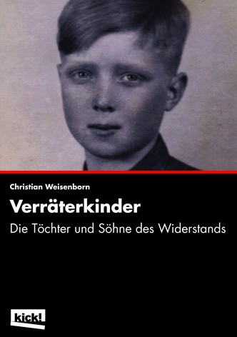 The Traitors' Children - Sons and Daughters of the Resistance