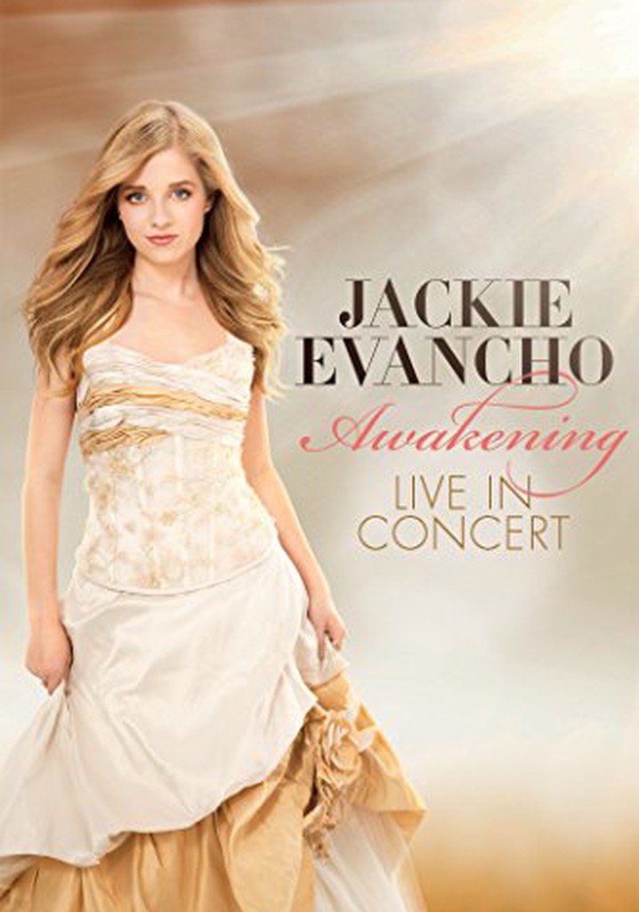 Jackie Evancho: Awakening - Live in Concert