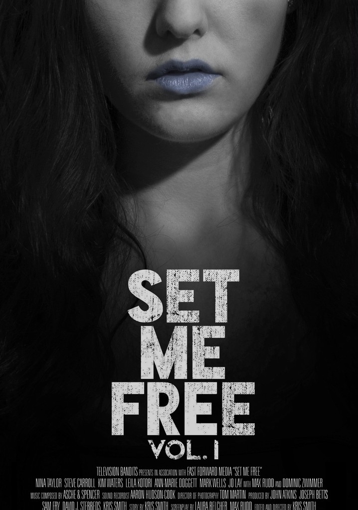 Set Me Free: Vol. I
