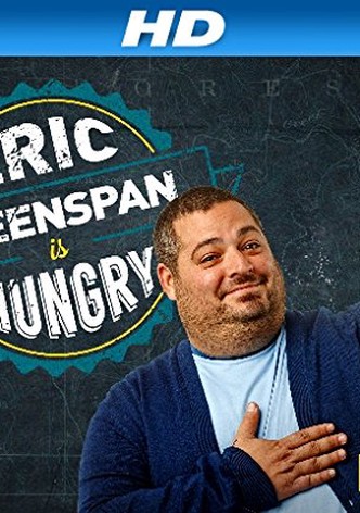 Eric Greenspan Is Hungry