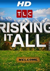 Risking It All