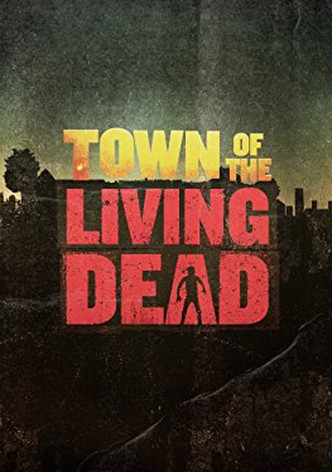Town of the Living Dead